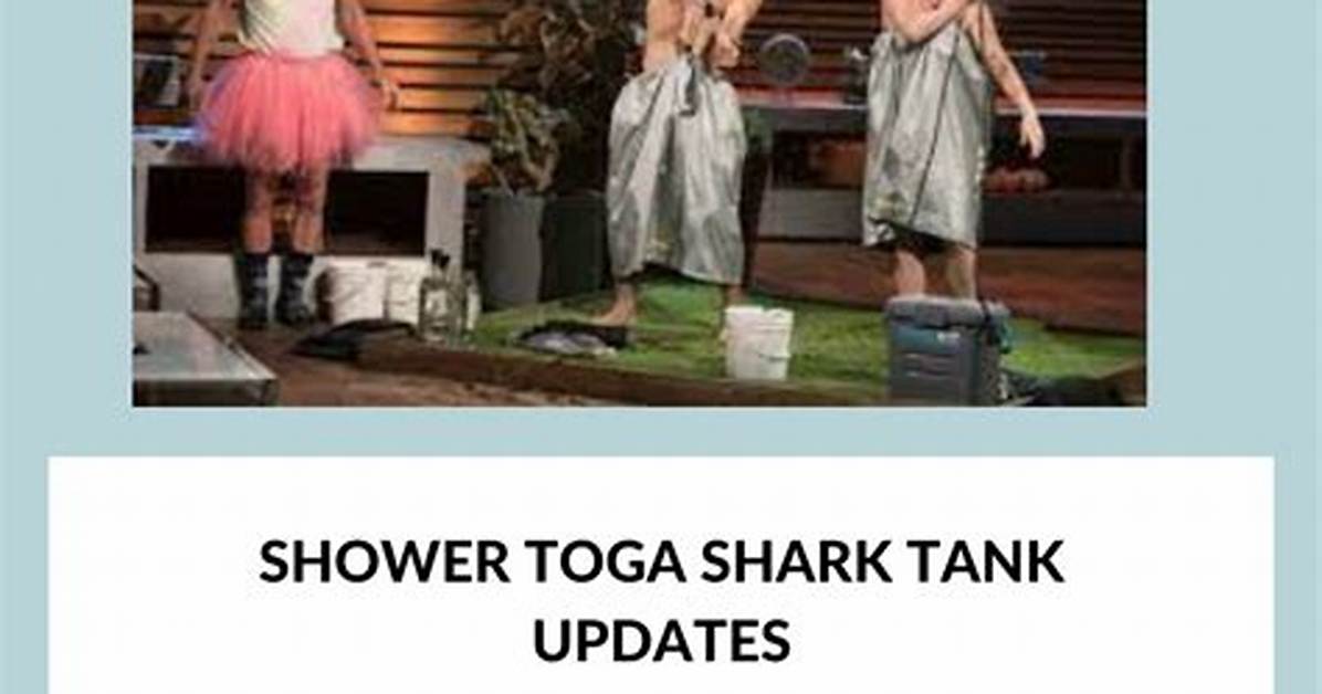 Shower Toga Shark Tank – Founder, Net Worth, and Investment