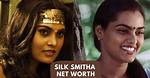 Silk Smitha Net Worth