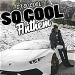 So Cool Anthem by Cj So Cool from Usa