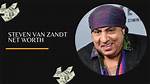 Steve Van Zandt Net Worth – How Much Is Steve Van Zandt Worth?