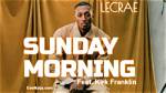 Sunday Morning by Lecrae from Usa