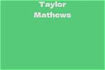 Taylor Mathews Net Worth