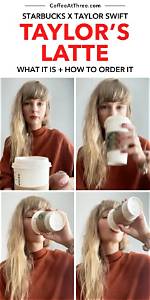 Taylor Swift Starbucks Drink — Here's How to Order