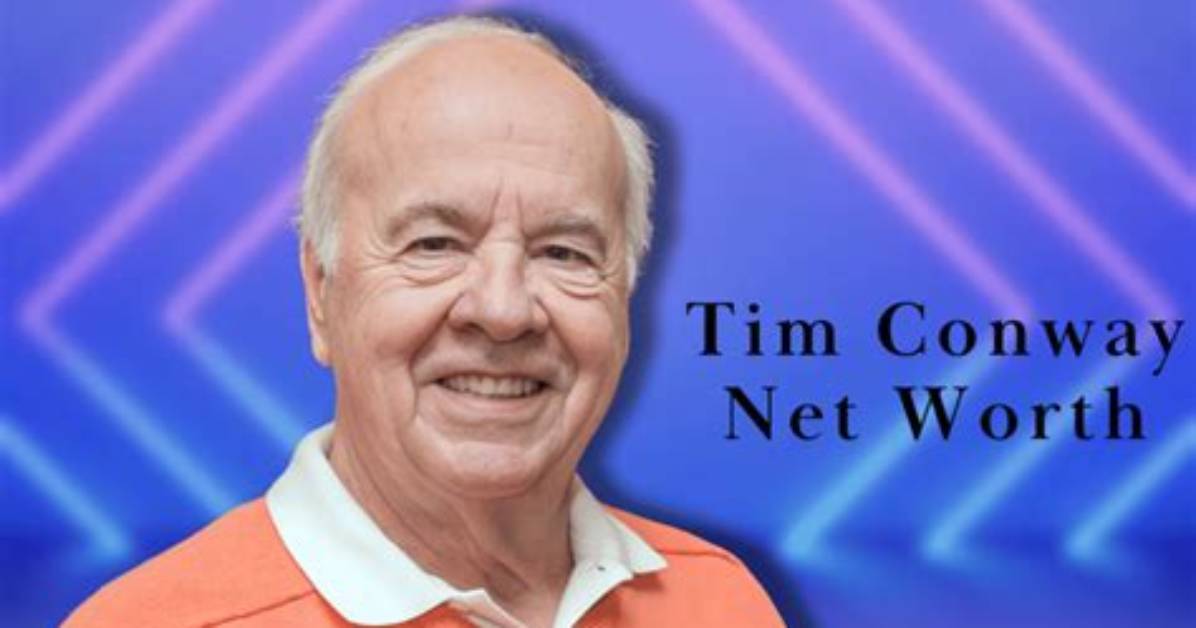 Tim Conway Net Worth – How Much Is Conway Worth?