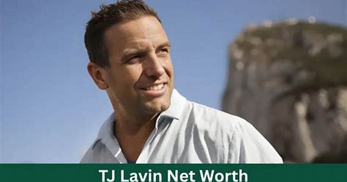 Tj Lavin Net Worth