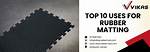Top 10 Uses of Rubber in Our Daily Life