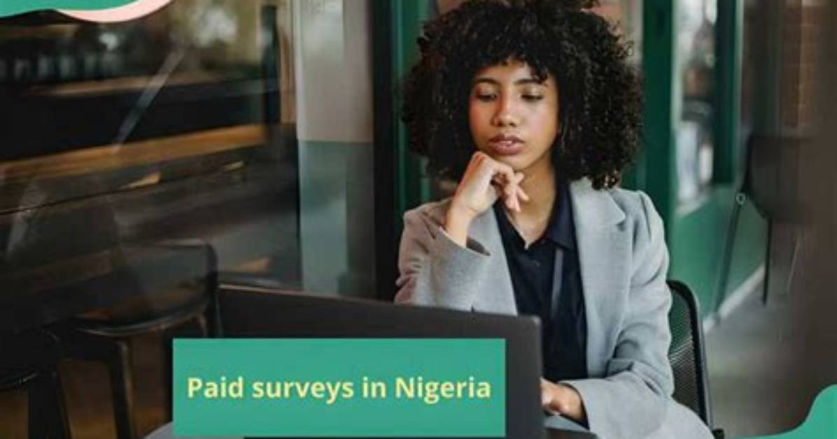 Top 22 Paid Surveys in Nigeria in 2024: Best Online Sites List