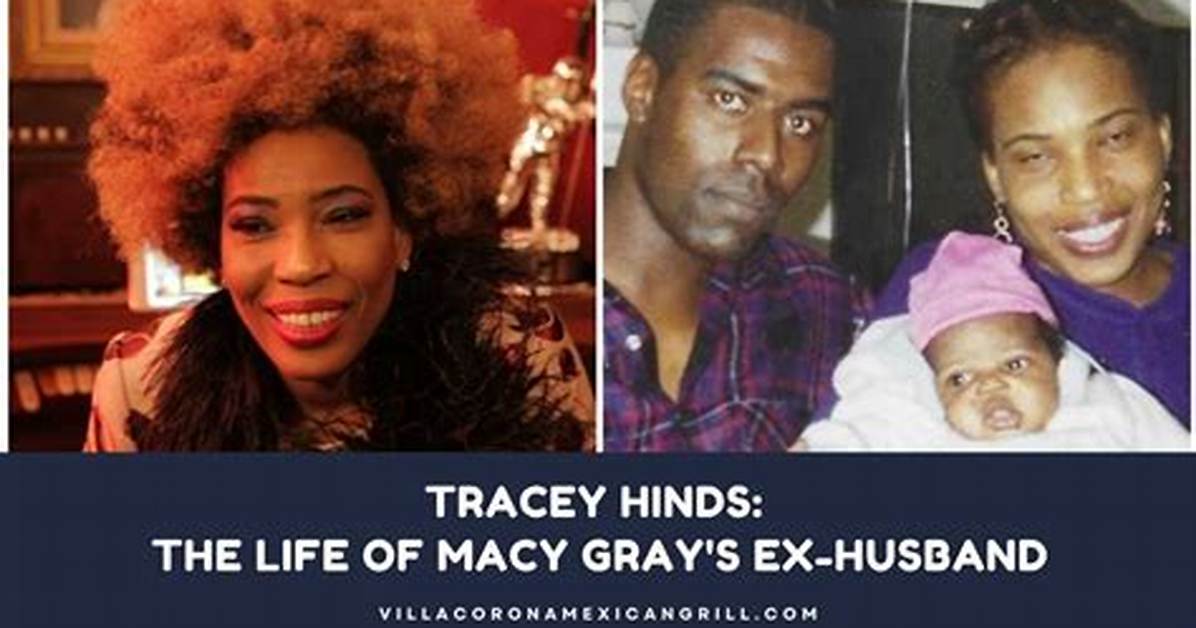 Tracey Hinds- All About Macy Gray’s Ex-Husband