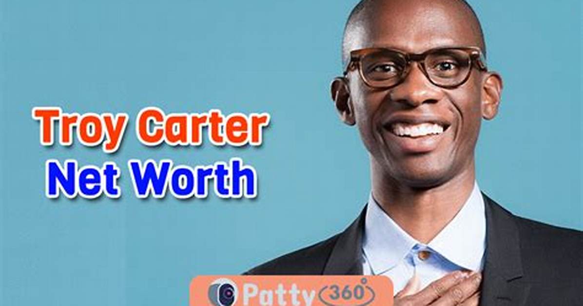 Troy Carter Net Worth – How Much Is Carter Worth?