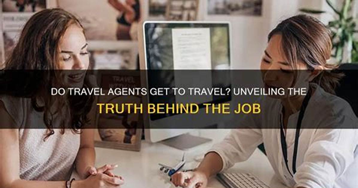 Unveiling the Secret: How Do Travel Agents Make Money?