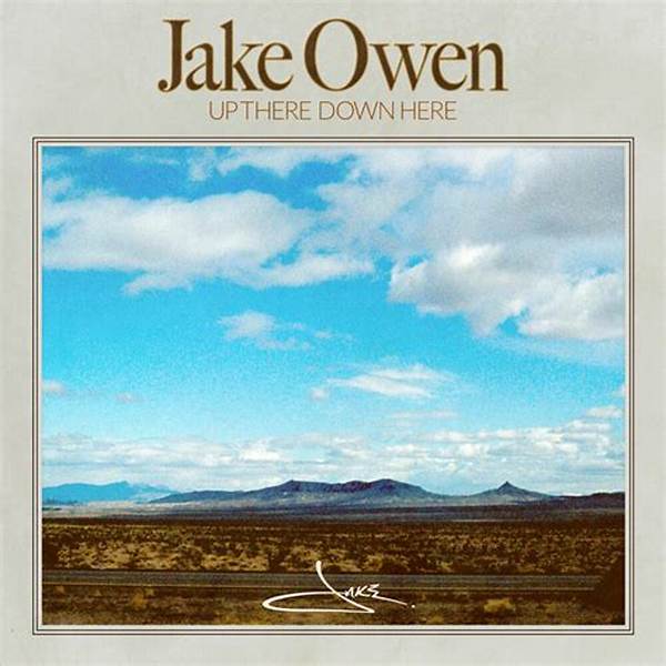 Up There Down Here by Jake Owen from Usa