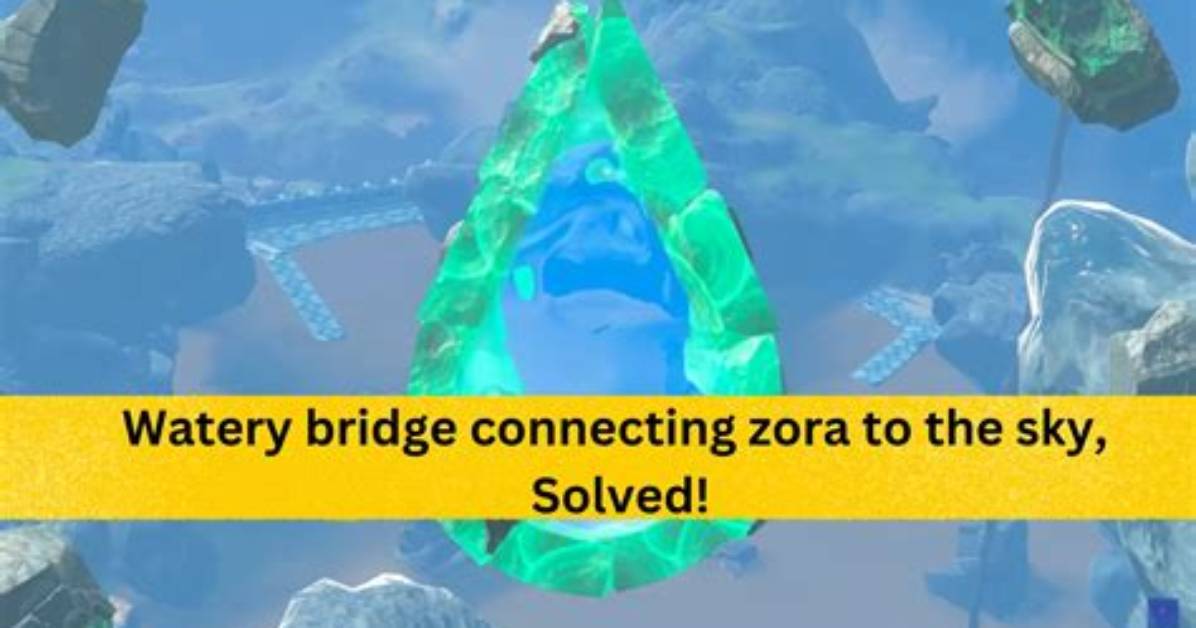 Watery Bridge Connecting Zora to the Sky Solution Totk