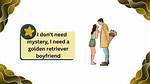 What Does Golden Retriever Boyfriend Mean and Where Did It Come from?