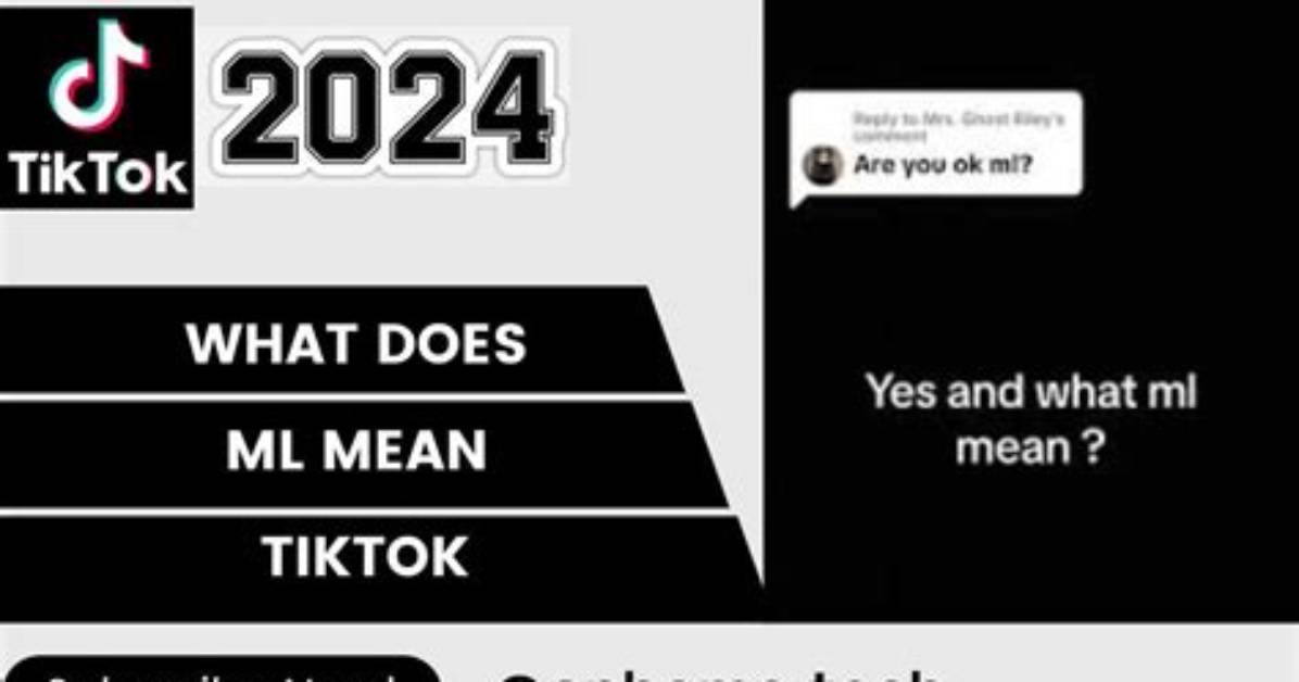 What Does Ml Mean on Tiktok and Snapchat? Here's What We Know