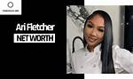 What Is Ari Fletcher's Net Worth? It Could Be in the Millions