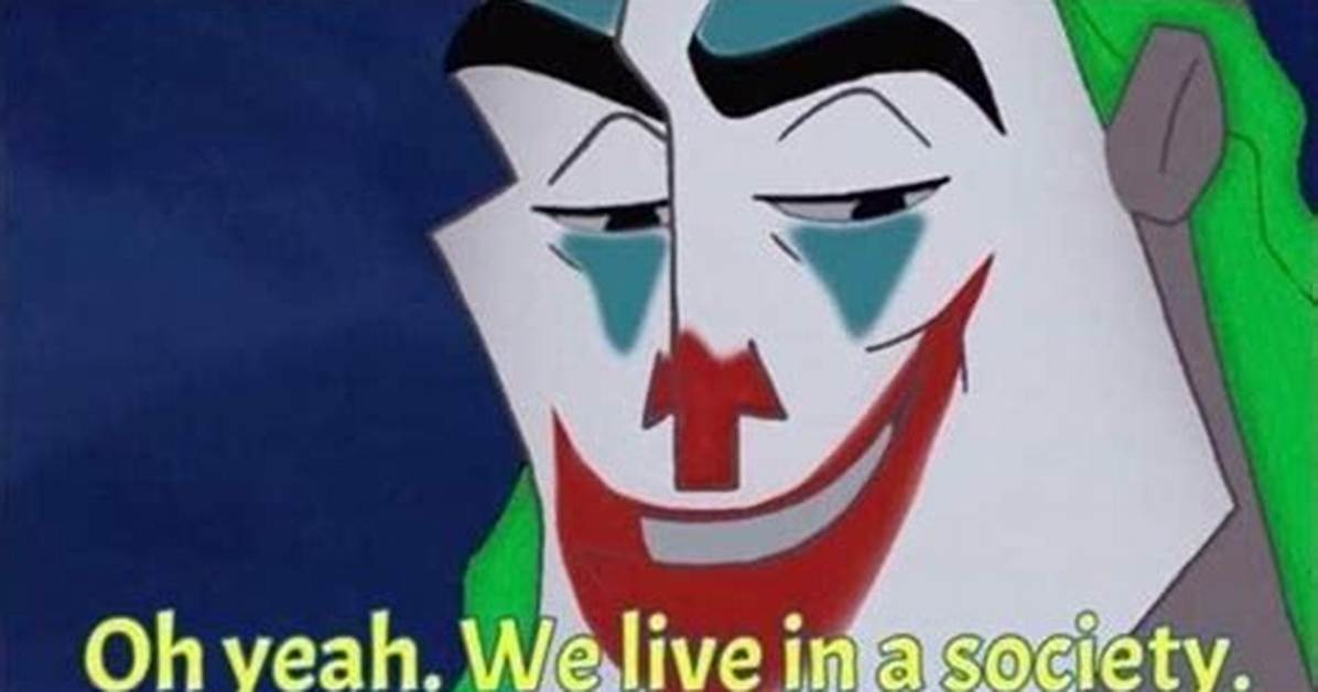 What Is Joker's "We Live in a Society" Meme Even About?
