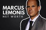 What Is Marcus Lemonis' Net Worth — and What Was His Early Life Like?