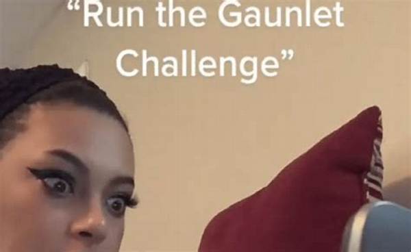 What Is the Gauntlet Challenge on Tiktok