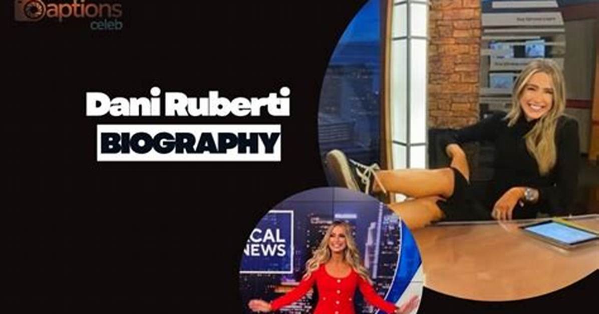 Where Is Dani Ruberti Going After Leaving Fox 13 News?