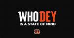 'Who Dey' Encapsulates the Bengals Franchise and Fanbase — What Does It Mean?
