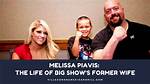 Who Is Melissa Ann Piavis, Big Show's Ex-Wife, and Where Is She Now?