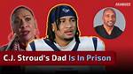 Why Did C. J. Stroud’s Dad Go to Jail? Qb Wants Prison Reform