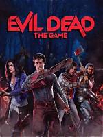 Will 'Evil Dead: the Game' Be Cross Platform? Here's Everything We Know