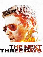 Will 'The Next Three Days' Get a Sequel? Fans Are Scrambling for Answers