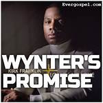 Wynter's Promise by Kirk Franklin from Usa