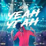 Yeah Yeah by Aidonia from Jamaica
