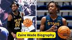 Zaire Wade’s Biography: Age, Height, Parents, Girlfriend, College